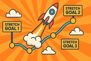 Stretch Goal Strategies That Propel Your Crowdfunding Success