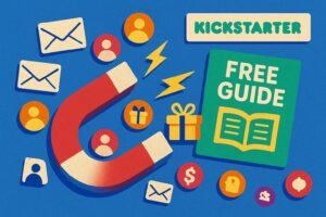 Using Lead Magnets to Grow Your Crowdfunding Email List